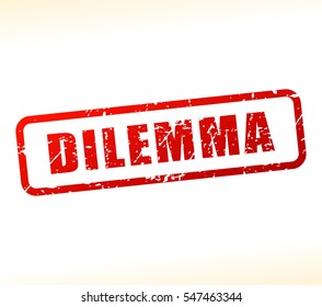 Illustration of dilemma text buffered on white background