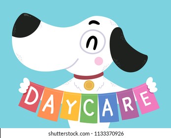 Illustration Of A Dog Holding A Banner With Day Care Lettering