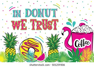 Illustration with donuts. Tropical leaves, pineapple, palm, lettering