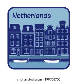 Illustration with Dutch house in Netherlands. Vector illustration