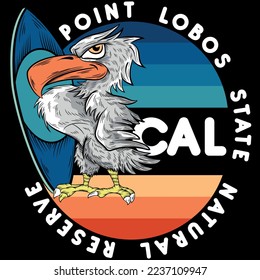 Illustration Eagle with surfboard, with text, Point Lobos State Natual Reserve California Beach Ways. fashion style.