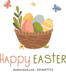 Illustration for Easter Day. Basket with cute Easter eggs, sprigs of plants and butterflies. Happy Easter inscription 