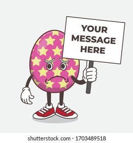 An illustration of Easter Egg cartoon mascot character with cheerless face and holding a message board