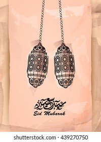 Illustration of Eid mubarak and Aid said. beautiful islamic and arabic background lantern and calligraphy wishes Aid el fitre and el adha greeting  moubarak and mabrok for Muslim Community festival. 