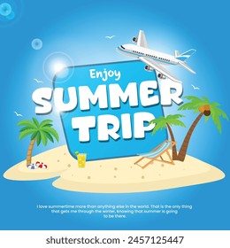 Illustration enjoy Summer trip poster with vector greeting artwork isolated background.