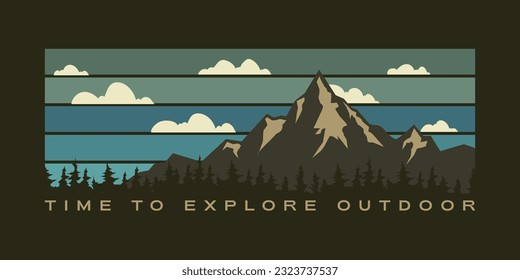 Illustration explore nature mountain outdoor with clouds and pine trees design vector graphic for T-shirt, poster, apparel, logo and more