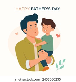 Illustration of Father's Day. Father and Son. Father Holding Baby In Arms. Father hugging her son. Vector illustration