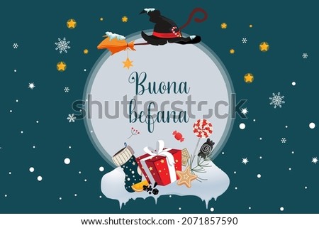 illustration for the feast of the Epiphany on a light blue background. With the words "Good Epiphany". Italian Christmas tradition. vector illustration. can be used as a greeting card.