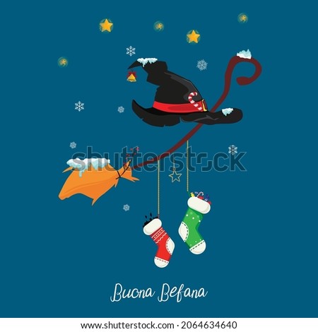 Illustration for the feast of the Epiphany. With the words "Good Epiphany". Italian Christmas tradition. In the blue background with stockings, broom and witch hat. vector illustration