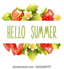 The illustration features strawberries, flowers, and leaves framing the text HELLO SUMMER. The image is vibrant, summery, with a focus on fresh fruits and greenery.