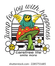 An illustration featuring a frog perched on a mushroom with a happy expression, accompanied by an emoji icon and various slogans and phrases related to happiness and carefree living