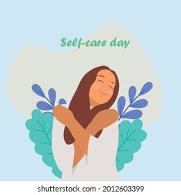 Illustration flat design of woman hug her self. Celebrate of self-care day.