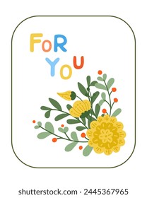 Illustration with flat hand drawn abstract flower and text For you. Vector colored composition isolated on white background. Unique print design for printout, poster, interior. Holiday concept