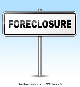 Illustration of foreclosure sign on sky background