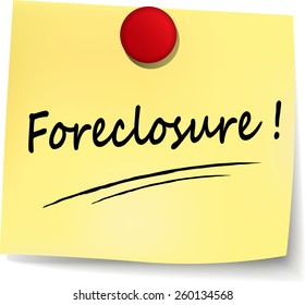 illustration of foreclosure yellow note on white background