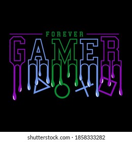 Illustration Forever gamer, Gamer t shirt, Gaming Neon sign, Gaming design for t shirts, hoodies, etc