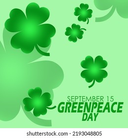 Illustration of four-leaf clovers with bold text on light green background to commemorate Greenpeace Day on September 15