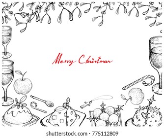 Illustration Frame of Hand Drawn Sketch of Christmas Pudding with Apple, Wine and Candy Cane on A Table for Thanksgiving, Christmas and New Year Holiday Dinner.