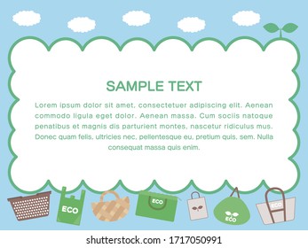 Illustration of the frame with the sky and various eco bags drawn.
Illustrations of new shoots are also drawn.
It can be used for advertising and cards such as eco and shopping.