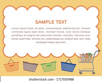 Illustration of a frame with various shopping baskets and shopping carts.
It can be used for advertising such as shopping and cards.