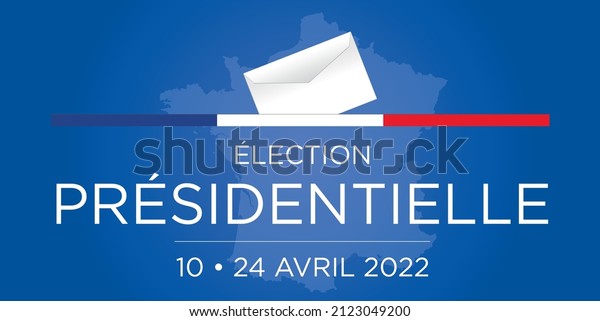Illustration for the French Presidential\
Election on 10 and 24 April 2022.\
French text means 2022 French\
Presidential\
Election