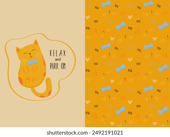 Illustration with funny cartoon cat and seamless pattern. Inscription relaxe and purr on. Vector graphic for apparel t-shirt print, textile