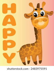 Illustration of a giraffe with a friendly expression on an orange to yellow gradient background. With the inscription - happy.