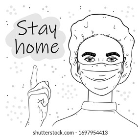 Illustration of a girl paramedic points to the inscription Stay home. Monochrome image on a white background.