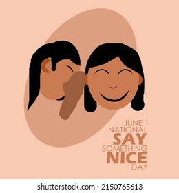 Illustration of a girl whispering to her smiling friend with bold texts on brown background, National Say Something Nice Day June 1