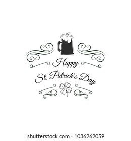 Illustration of a glass of beer. for Happy St. Patrick s Day celebration. Vector illustration on white background with swirls, clover and ornate frames.