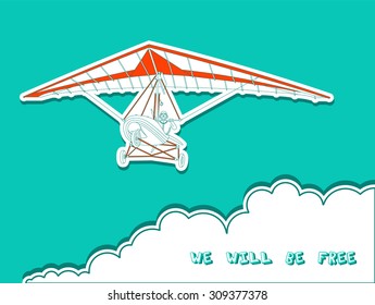 Illustration with glider. Made in vector. Isolated on a blue background with cloud. You can add a caption for advertising poster design. Beautiful image for the promotion of wonderful sport.