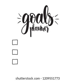 Illustration Goals Planner, Vector illustration isolated on white background. Concept of personal scheduling template. Hand Drawn typography / lettering design.Perfect for cover,poster,diary.