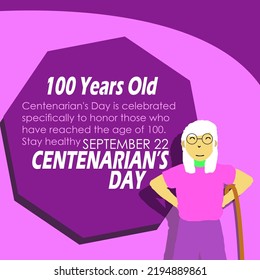 Illustration of a grandmother standing smiling and looking very healthy while carrying a walking stick with bold text on purple background to commemorate National Centenarian's Day on September 22