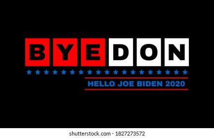 Illustration of graphic Byedon hello joe biden 2020