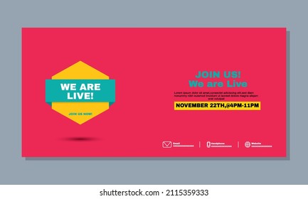 Illustration Graphic Join Us We Are Live Cover Banner Photo For Social Media Marketing. Cover For Announcement We Are Live And Join