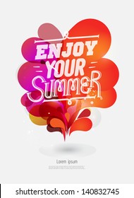 Illustration with graphic message(enjoy your summer). Vector/EPS10