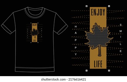 Illustration graphic typography vector design for enjoy life and happy smile with using golden maple leaf filled with dots and golden lines for t shirt, all types of garments related industries, etc.,