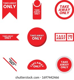 illustration graphic vector is label or badge for order something just take away only. Perfect for restaurant, coffee shop, shop or anything else for take away only. Using free font : poppins