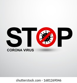 illustration graphic vector of stop corona virus ,corona virus infection.2019-nvoc virus.corona virus microbe.