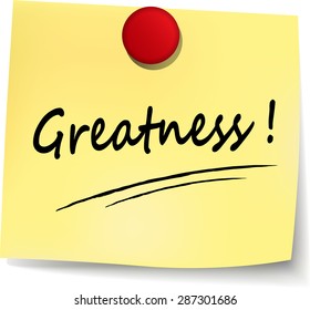 illustration of greatness yellow note on white background