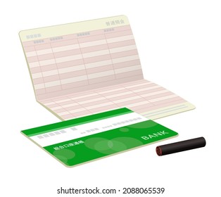 Illustration of green bankbook and Name seal
Translation:  General account passbook, savings account