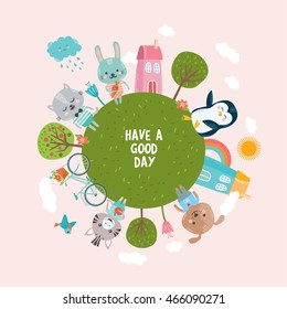 Illustration with green planet and cute animals. Have a good day. Rabbit, penguin, dog, zebra and cat. Amazing cartoon city. Design for baby card, party, invitation.