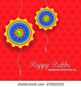 illustration of greeting card with decorative Rakhi for Raksha Bandhan, Indian festival for brother and sister bonding celebration with text Bandhan rishton ka meaning The binding relationships