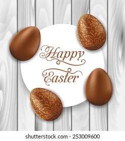 Illustration greeting card with Easter chocolate ornamental eggs on wooden background - vector