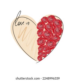 Illustration greeting card Love is with red roses and your text. 