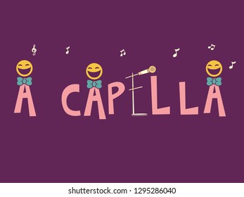 Illustration Of A Group Of Smiley Singing A Capella With Microphone And Musical Notes Around