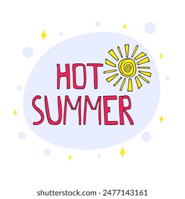 Ilustración con texto de dibujo a mano Verano caliente con dibujo al sol. Cartel de verano en estilo garabato de colores. El chico lindo dibuja sobre el verano. Aislado sobre fondo blanco.