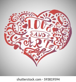 Illustration with hand drawn heart with doodles and lettering inside "Love and Art". Tattoo design. Drawing for coloring book.