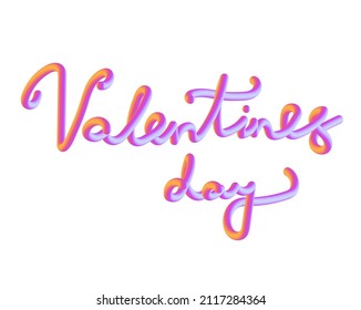 Illustration of hand drawn isolated  Valentines day text. 3D lettering title word, gradient handwritten bright calligraphy. Vector illustration.