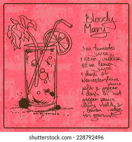 Illustration with hand drawn sketch Bloody Mary cocktail. Including recipe and ingredients on the grunge vintage background